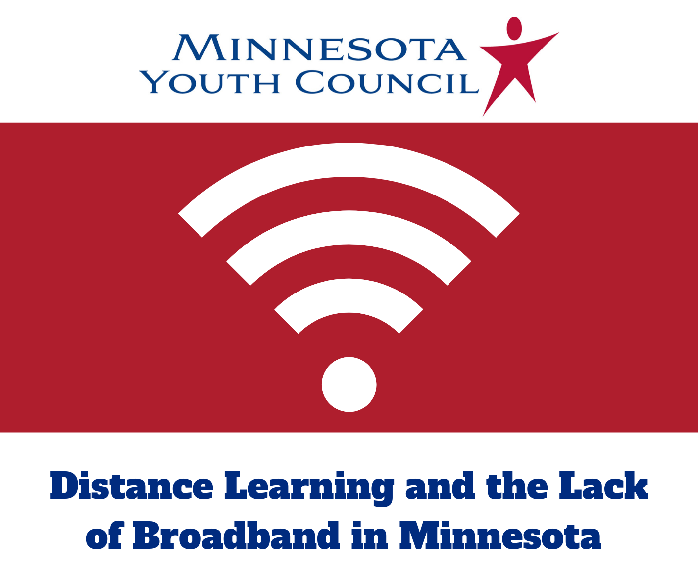 Minnesota Youth Council COVID-19 Issues: Distance Learning and the Lack of Broadband in Minnesota